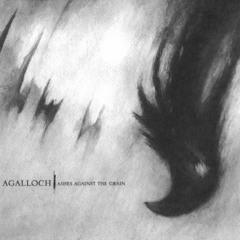 Agalloch - They Escaped The Weight Of Darkness