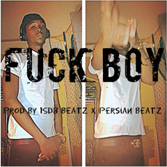 @LakeBoii- Fuck Boy [Prod. By @IamSoDop3 x @PersianBeatz]
