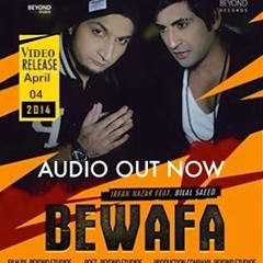 Bewafa - Irfan Nazar Ft. Bilal Saeed