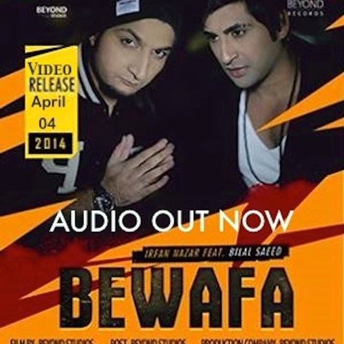 Bilal Saeed Bewafa Song Download Bilal Saeed Bewafa Song Download