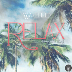 Wakefield - Relax Feat. Jett & Emmily