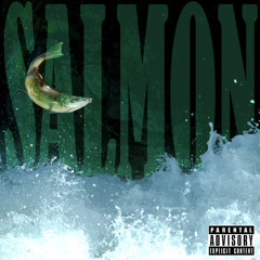 Salmon (Produced By [B] Rogers)