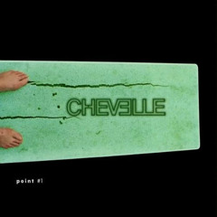 Chevelle - Point #1 Lift