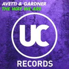 Avetti & Gardner - The Way We Are (OUT NOW!)