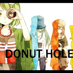 Gumi Megpoid - Donut Hole
