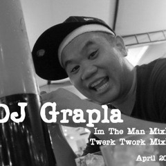 Im The Man MixXx- Dj Grapla