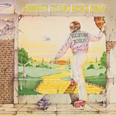 Elton John: "Goodbye Yellow Brick Road" 40th Anniversary Edition