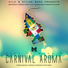 CARNIVAL AROMA: Kylo ft. MPT [2014 Virgin Islands Soca] {Dial Up Riddim}