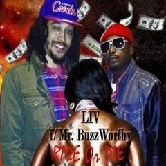 Ride Or Die f/ Mr. BuzzWorthy