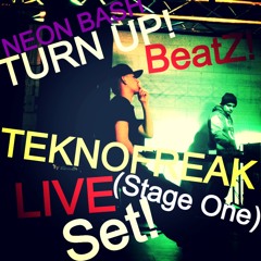 Last Night Mixes Neon Bash(Turn Up Beatz)TeknoFreak( LiveSet )Stage one