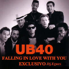Falling in Love With You -UB40 (Dj.Egues) Rmx