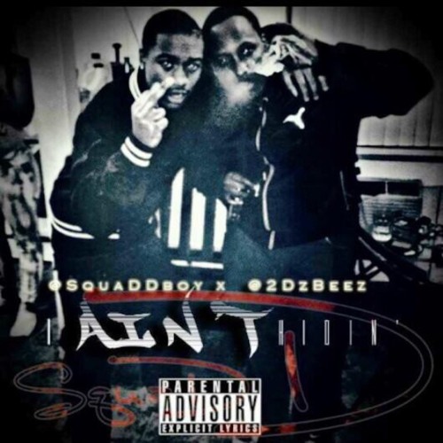 Leek Bvndz x 2Dz Beez-I Ain't Hidin