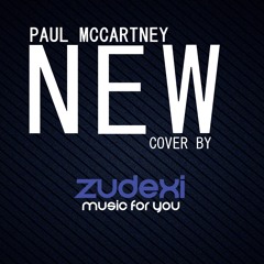 Paul McCartney - New (Cover) - Zudexi