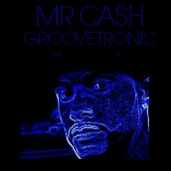 MrCashGroovetronicMix
