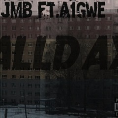 JMB ft.AG-ALLDAY