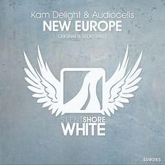 Kam DeLight & Audiocells - New Europe (Original Mix)