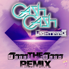 Cash Cash - "Lightning" feat John Rzeznik('Feel The Blow' KracKill$ Remix)