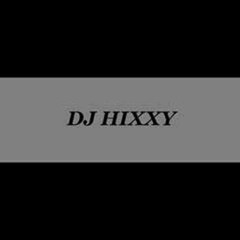 dj hixxy As I Rise Again