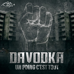 Davodka - Un poing c'est tout
