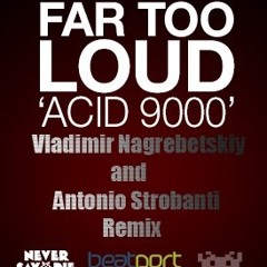 Acid 9000 (Vladimir Nagrebetskiy And Antonio Strobanti Remix)