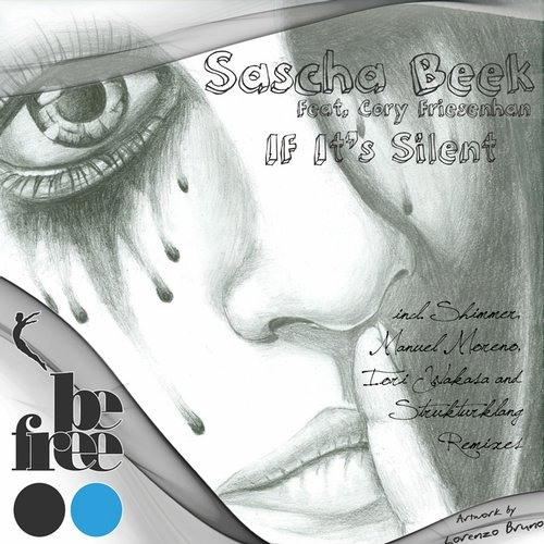 Sascha Beek feat. Cory Friesenhan - If it's silent ( Strukturklang Remix) [Bee Free Recordings]