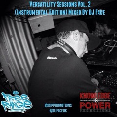 Versatility Sessions Vol.2 Mixed By Dj Face Instrumental Version