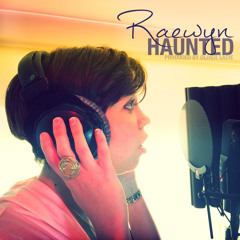 Raewyn - Haunted
