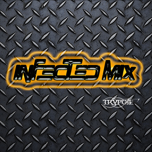 Trypote - Infected Mix - // Free Downlaod // - Z'1fames 2014