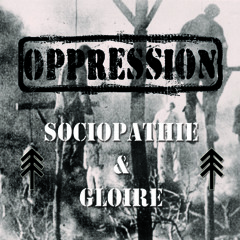 OPPRESSION “En dehors de ma tombe”
