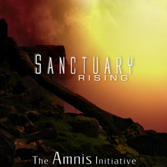 Preview for the new album: Sanctuary Rising (The Amnis Initiative)