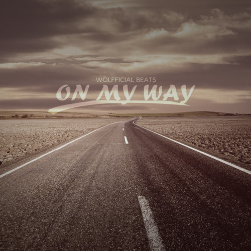 "On My Way" HipHop Inspirational Instrumental ( WolfficialBeats )