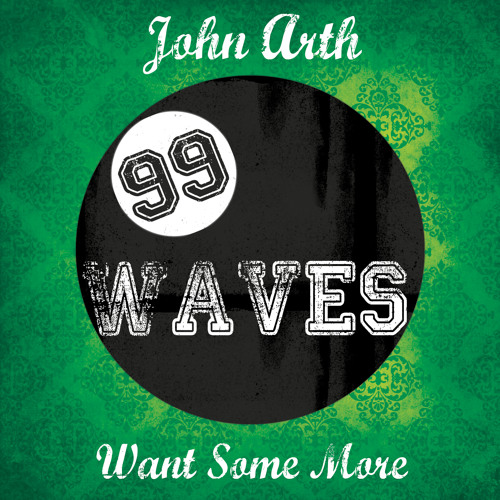 Want Some More (Original Mx) - John Arth