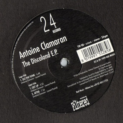 Antoine Clamaran presents The Discoland EP - Do The Funk