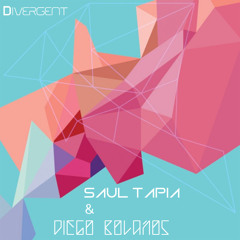 DIVERGENT (Saul Tapia & Diego Bolaños) [Out Now]