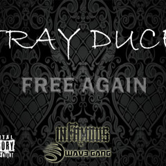 Tray Duce- FREE AGAIN (NEW 2014)