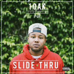 Slide Thru Ft. P-Lo (Prod. by Hyperspace Music)