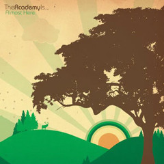 The Academy Is...: Down And Out