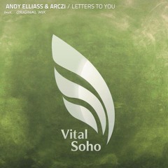 Andy Elliass & ARCZI - Letters To You (Emotional Mix) - SUZY SOLAR - MAY 2014 TOP 20