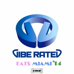 Vibe-Rated EATS MIAMI '14 compilation FREE DOWNLOAD