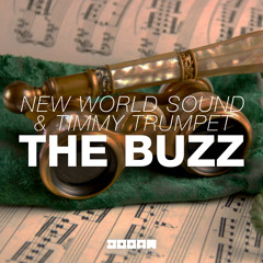 The Buzz - New World Sound & Timmy Trumpet (Teaser / Doorn)