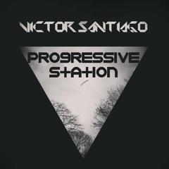 Victor Santiago - Progressive Station #2