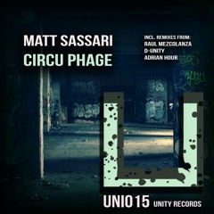 Matt Sassari - Circu Phage // Unity Records