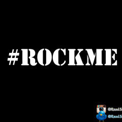 #ROCKME
