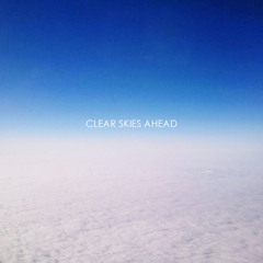 Clear Skies Ahead