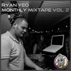 Ryan Yeo - Monthly Mixtape Vol. 2
