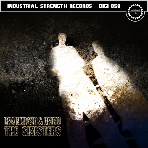 BrainCrash & Grigio - The Sinisters (ISR058)