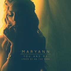 Maryann - You And Me (Prod by Sbvce) #BAEGOD