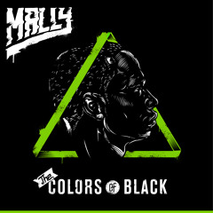 MaLLy - The Colors of Black