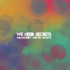 We Need Secrets - Uncommitted Crimes