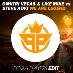 We Are Legend (Penka Players Edit & Strive Vocal Edit)